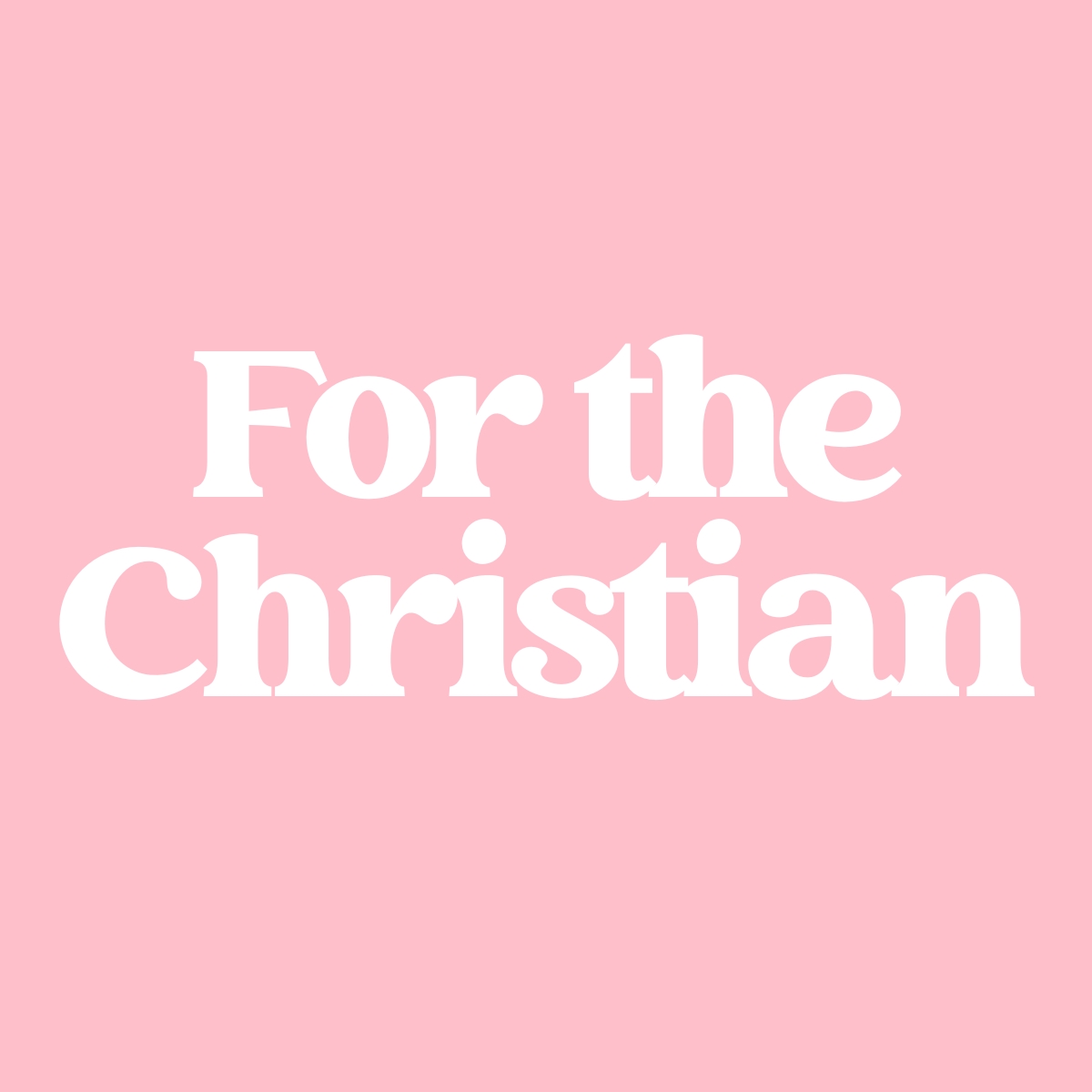 For the Christian