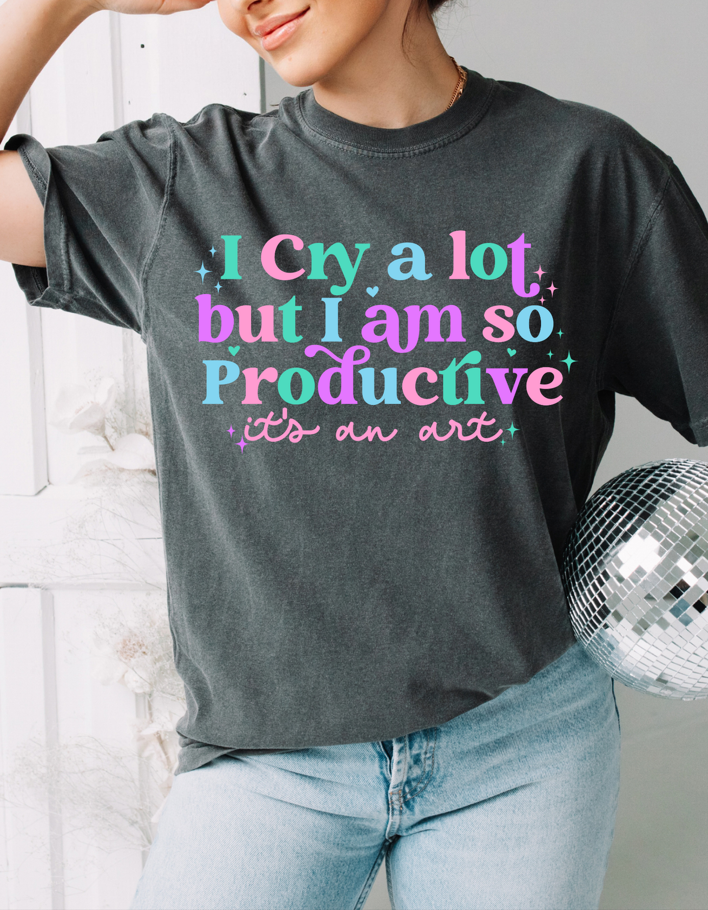 I cry a lot but I am so productive tee women's