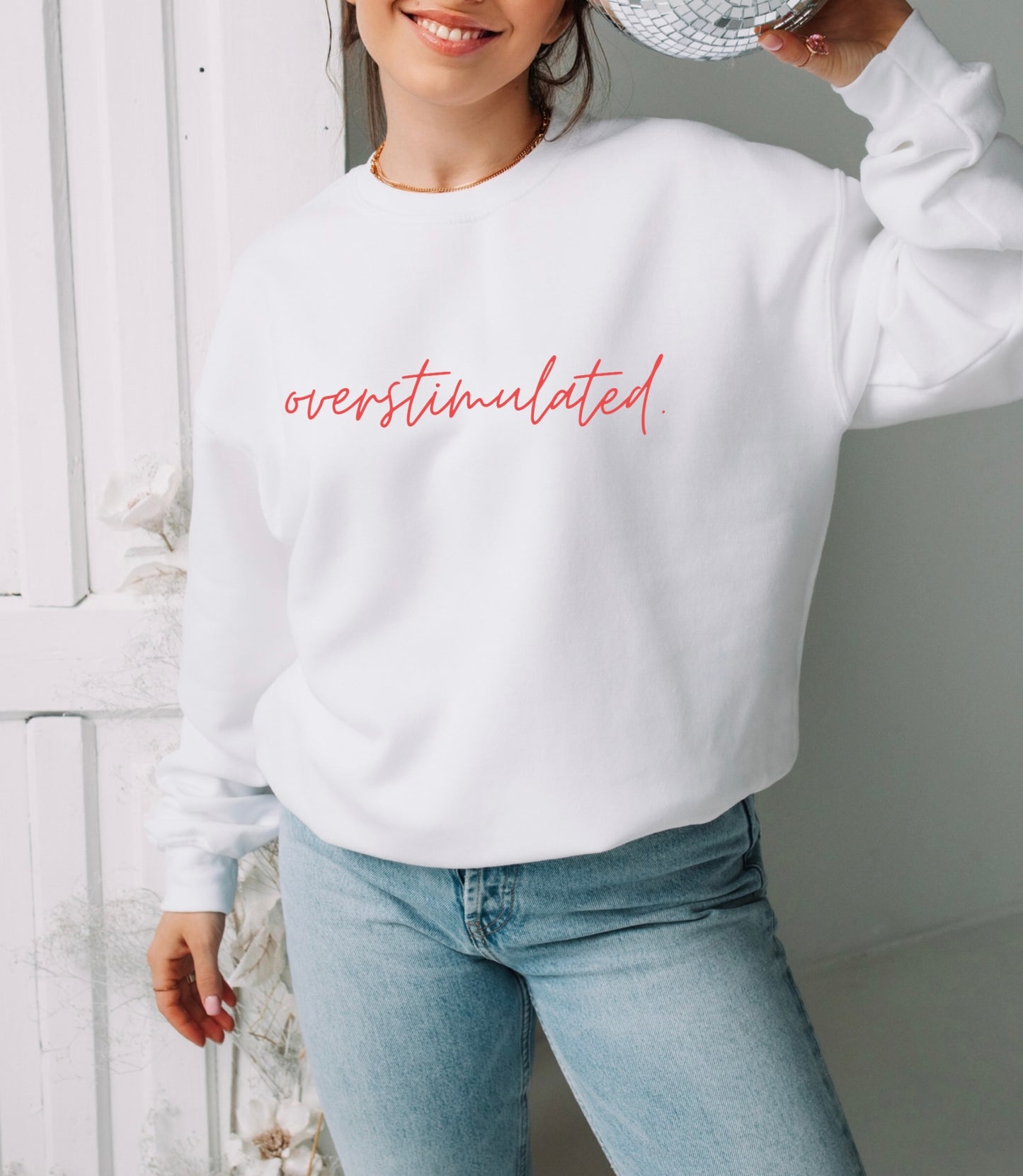 Overstimulated crewneck