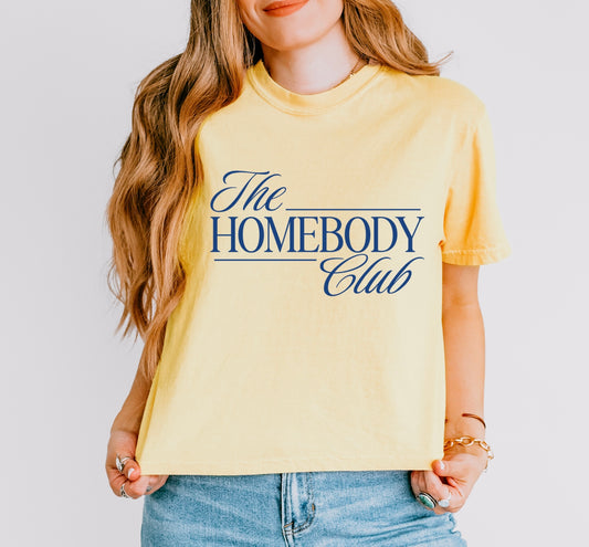 The Homebody Club Tee