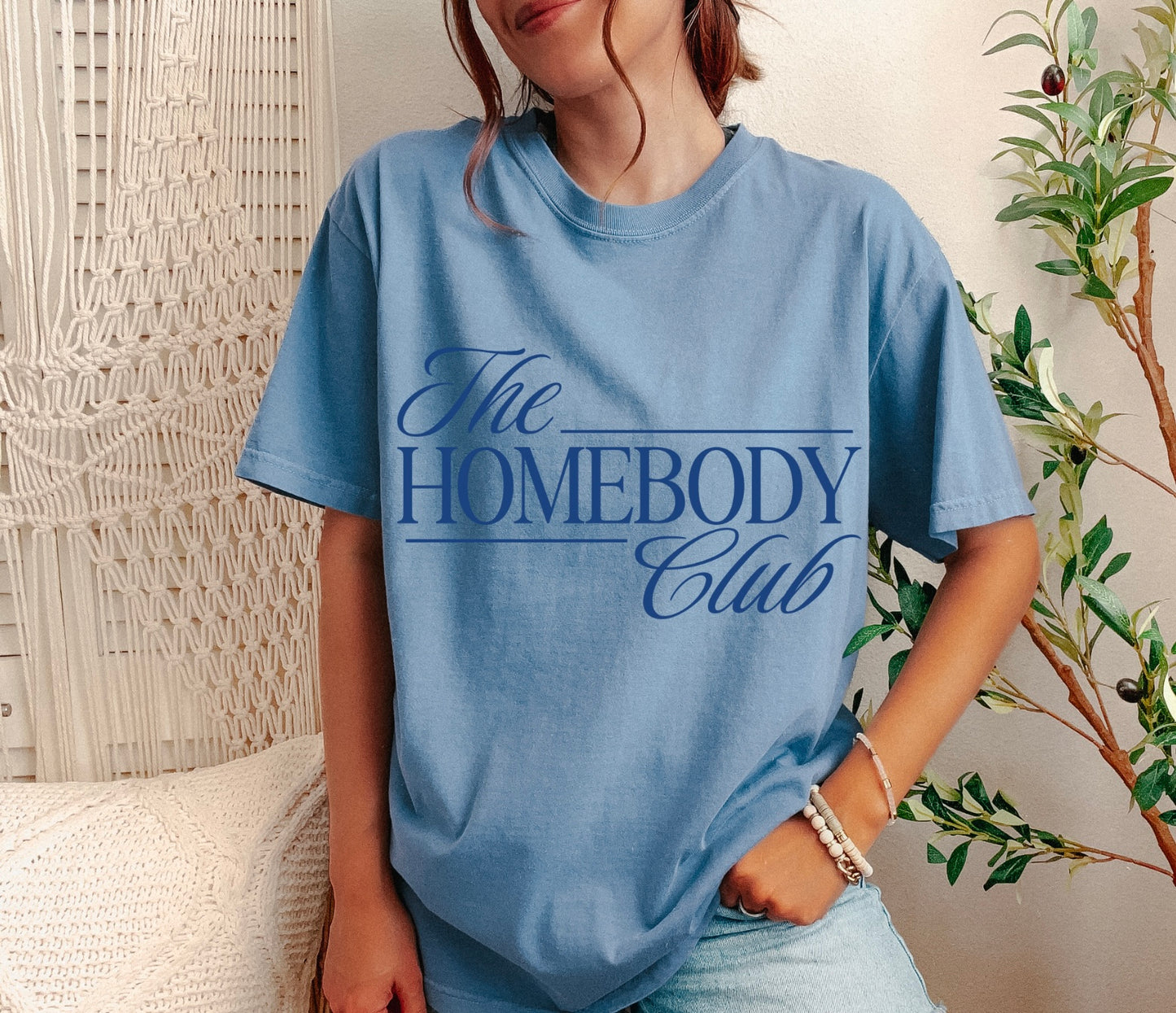 The Homebody Club Tee