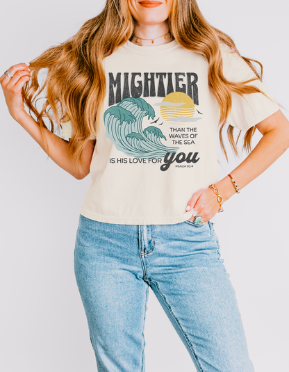 Mightier than the waves tee