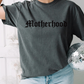 Motherhood tee